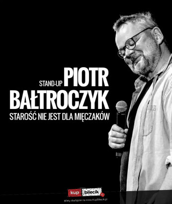 Starachowice Wydarzenie Kabaret Piotr Bałtroczyk - Stand-up comedy