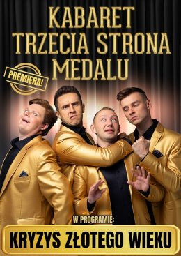 Rudki (pow. kielecki) Wydarzenie Kabaret Kabaret Trzecia Strona Medalu - w nowym programie "Kryzys złotego wieku"