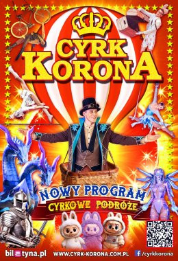 Skarżysko-Kamienna Wydarzenie Inne wydarzenie Cyrk Korona - Nowy Program 2026 - Cyrkowe Podróże