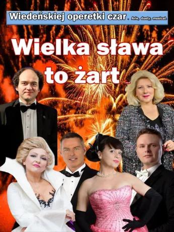 Skarżysko-Kamienna Wydarzenie Opera | operetka Wielka sława to żart